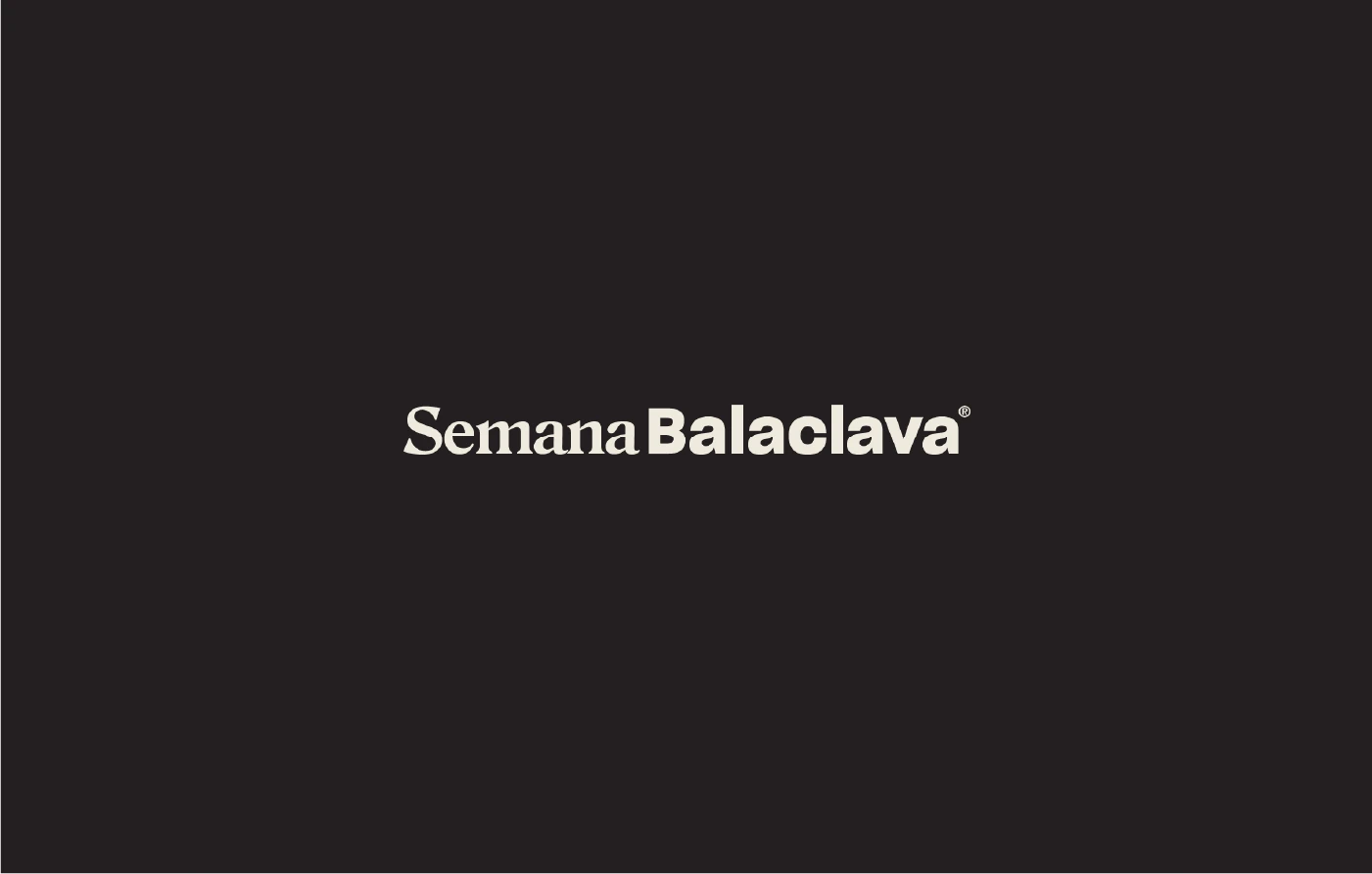 The Semana Balaclava wordmark in cream on a dark brown ground.